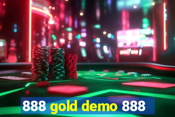 888 gold demo 888